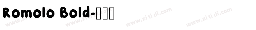 Romolo Bold字体转换